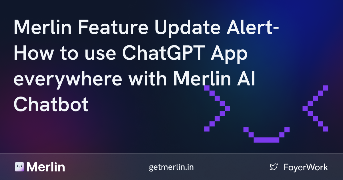 Cover Image for Merlin AI Chatbot Feature Update
