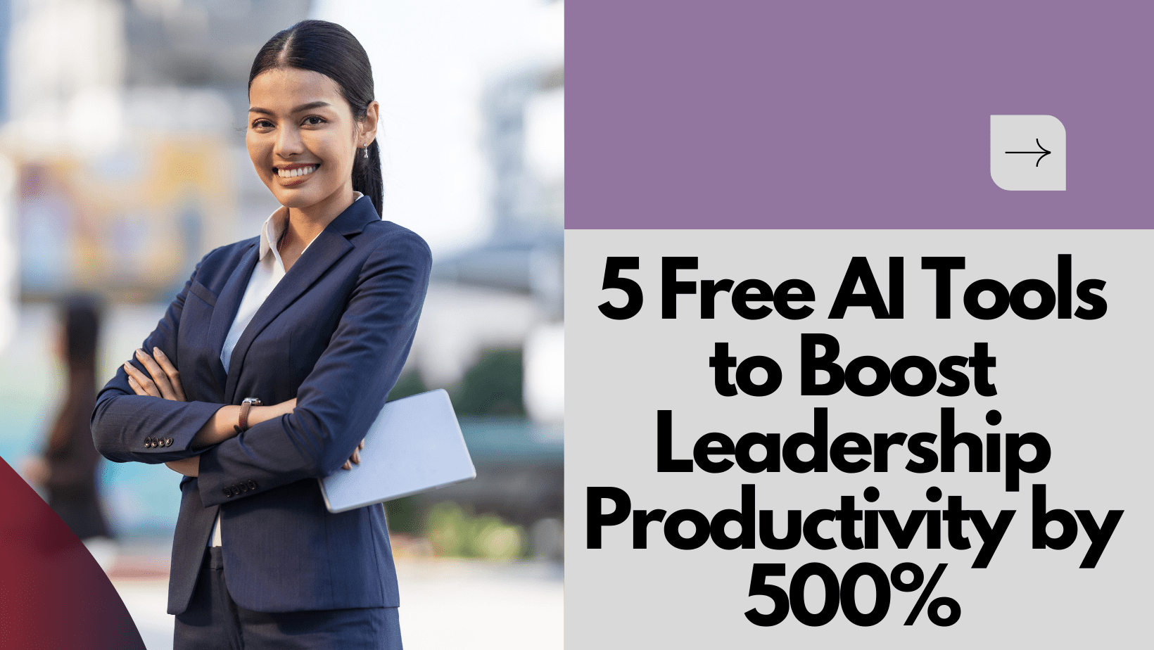 Cover Image for 5 Free AI Tools to Boost Leadership Productivity by 500%