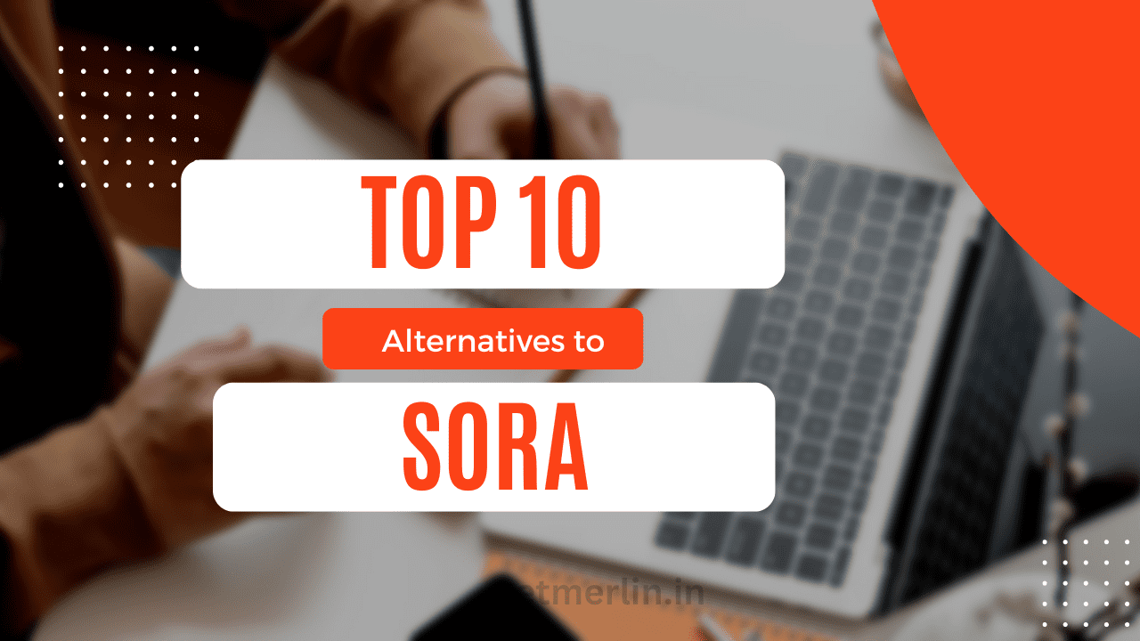 Cover Image for Top 10 OpenAI Sora Alternatives You Can't Afford to Miss in 2024!